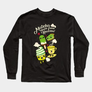 Matcha Made From Heaven Long Sleeve T-Shirt